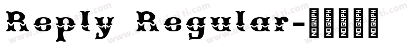 Reply Regular字体转换